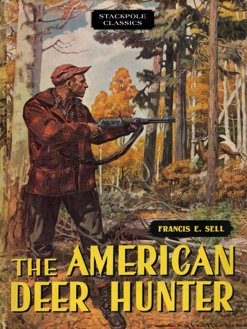 Upplýsingar um American Deer Hunter eftir Francis E. Sell - Biðlisti